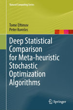 Deep Statistical Comparison for Meta-heuristic Stochastic Optimization Algorithms : Computer Science (R0) - Tome Eftimov