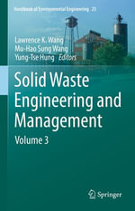 Solid Waste Engineering and Management : Volume 3 - Lawrence K. Wang