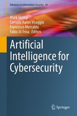 Artificial Intelligence for Cybersecurity : Computer Science (R0) - Mark Stamp