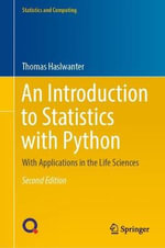 Statistics and Computing : With Applications in the Life Sciences - Thomas Haslwanter