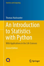 An Introduction to Statistics with Python : With Applications in the Life Sciences - Thomas Haslwanter