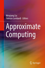 Approximate Computing : Computer Science (R0) - Weiqiang Liu