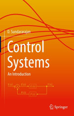 Control Systems : An Introduction - Dr. D. Sundararajan
