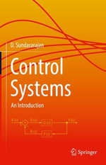Control Systems : An Introduction - Dr. D. Sundararajan