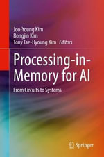 Processing-in-Memory for AI : From Circuits to Systems - Bongjin Kim