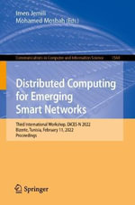 Distributed Computing for Emerging Smart Networks : Third International Workshop, DiCES-N 2022, Bizerte, Tunisia, February 11, 2022, Proceedings - Imen Jemili
