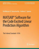 MATLAB® Software for the Code Excited Linear Prediction Algorithm : The Federal Standard-1016 - Andreas Spanias