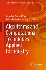 Algorithms and Computational Techniques Applied to Industry : Intelligent Technologies and Robotics (R0) - Jorge Luis García Alcaraz