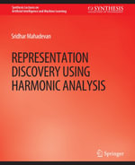 Representation Discovery using Harmonic Analysis - Sridhar Mahadevan
