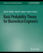 Basic Probability Theory for Biomedical Engineers - John D. Enderle