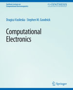 Computational Electronics - Dragica Vasileska