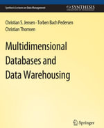 Multidimensional Databases and Data Warehousing - Christian Jensen