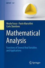 Mathematical Analysis : Functions of Several Real Variables and Applications - Carlo Sbordone