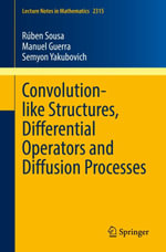 Convolution-like Structures, Differential Operators and Diffusion Processes : Mathematics and Statistics (R0) - Rúben Sousa