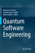 Quantum Software Engineering - Manuel A. Serrano