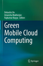 Green Mobile Cloud Computing : Computer Science (R0) - Debashis De