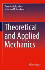 Theoretical and Applied Mechanics - Antonina Molotnikova