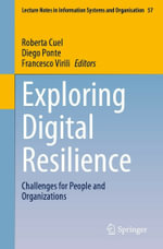 Exploring Digital Resilience : Challenges for People and Organizations - Roberta Cuel