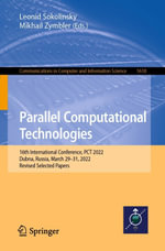 Parallel Computational Technologies : 16th International Conference, PCT 2022, Dubna, Russia, March 29-31, 2022, Revised Selected Papers - Leonid Sokolinsky
