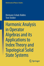 Harmonic Analysis in Operator Algebras and its Applications to Index Theory and Topological Solid State Systems : Physics and Astronomy (R0) - Hermann Schulz-Baldes