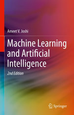 Machine Learning and Artificial Intelligence : Computer Science (R0) - Ameet V Joshi
