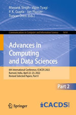 Advances in Computing and Data Sciences : 6th International Conference, ICACDS 2022, Kurnool, India, April 22-23, 2022, Revised Selected Papers, Part II - Mayank Singh