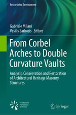Research for Development : Analysis, Conservation and Restoration of Architectural Heritage Masonry Structures - Gabriele Milani