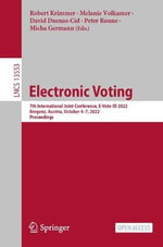 Electronic Voting : 7th International Joint Conference, E-Vote-ID 2022, Bregenz, Austria, October 4â