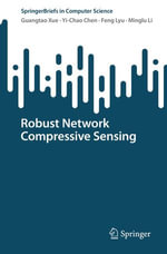 Robust Network Compressive Sensing : Computer Science (R0) - Guangtao Xue