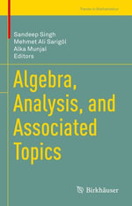 Algebra, Analysis, and Associated Topics : Mathematics and Statistics (R0) - Sandeep Singh