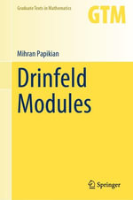Drinfeld Modules : Mathematics and Statistics (R0) - Mihran Papikian