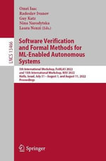 Software Verification and Formal Methods for ML-Enabled Autonomous Systems : 5th International Workshop, FoMLAS 2022, and 15th International Workshop, NSV 2022, Haifa, Israel, July 31 - August 1, and August 11, 2022, Proceedings - Guy Katz