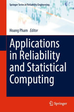 Applications in Reliability and Statistical Computing : Springer Series in Reliability Engineering - Hoang Pham