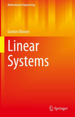 Linear Systems : Mathematical Engineering - Gordon Blower