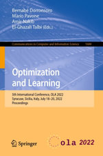 Optimization and Learning : 5th International Conference, OLA 2022, Syracuse, Sicilia, Italy, July 18-20, 2022, Proceedings - Bernabé Dorronsoro