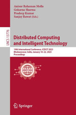 Distributed Computing and Intelligent Technology : 19th International Conference, ICDCIT 2023, Bhubaneswar, India, January 18-22, 2023, Proceedings - Anisur Rahaman Molla