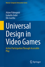 Human-Computer Interaction : Active Participation Through Accessible Play - Adam Palmquist