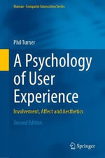 Human-Computer Interaction : Involvement, Affect and Aesthetics - Phil Turner