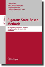 Rigorous State-Based Methods : 9th International Conference, ABZ 2023, Nancy, France, May 30-June 2, 2023, Proceedings - Uwe Glässer