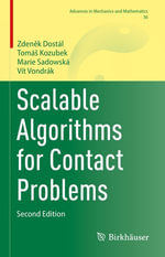 Scalable Algorithms for Contact Problems : Mathematics and Statistics (R0) - Zden?k Dostál