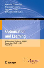 Optimization and Learning : 6th International Conference, OLA 2023, Malaga, Spain, May 3-5, 2023, Proceedings - Bernabé Dorronsoro