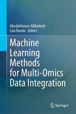 Machine Learning Methods for Multi-Omics Data Integration : Computer Science (R0) - Abedalrhman Alkhateeb