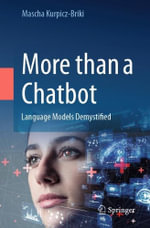 More than a Chatbot : Language Models Demystified - Mascha Kurpicz-Briki