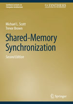 Shared-Memory Synchronization : Synthesis Collection of Technology (R0) - Michael L. Scott