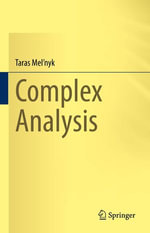 Complex Analysis : Mathematics and Statistics (R0) - Taras Mel'nyk