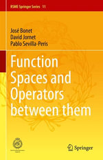 Function Spaces and Operators between them : Mathematics and Statistics (R0) - José Bonet