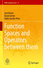 Function Spaces and Operators between them : Mathematics and Statistics (R0) - José Bonet