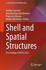 Shell and Spatial Structures : Proceedings of IWSS 2023 - Stefano Gabriele