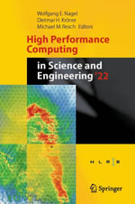 High Performance Computing in Science and Engineering '22 : Transactions of the High Performance Computing Center, Stuttgart (HLRS) 2022 - Wolfgang E. Nagel