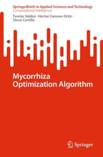 Mycorrhiza Optimization Algorithm : Intelligent Technologies and Robotics (R0) - Fevrier Valdez